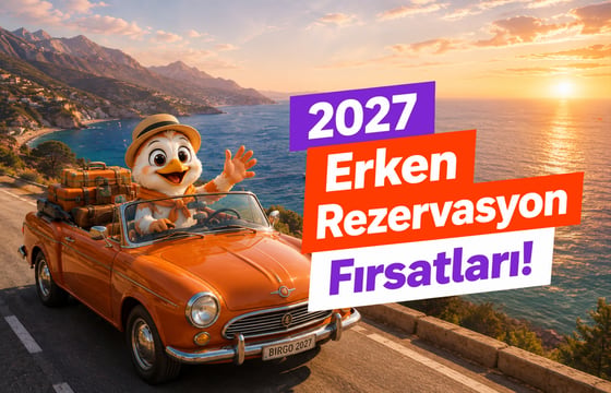 2027 Erken Rezervasyon Turları