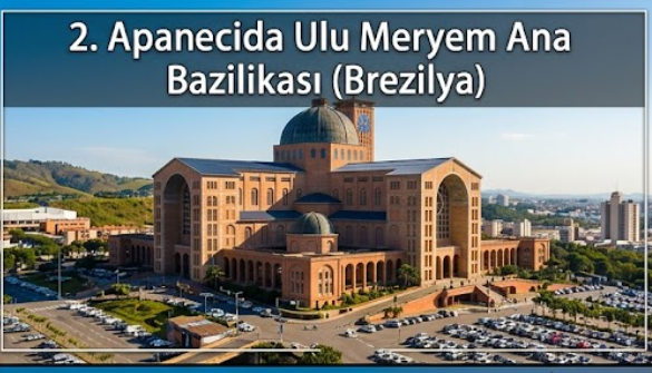 Aparecida Ulu Meryem Ana Bazilikası